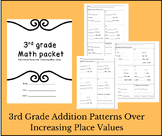 3rd Grade Work Packet: Addition patterns over increasing p