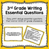 3rd Grade Writing Essential Questions