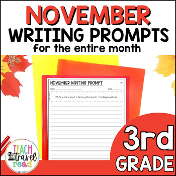 Preview of 3rd Grade Writing Prompts for November - Fall & Thanksgiving Writing Prompts