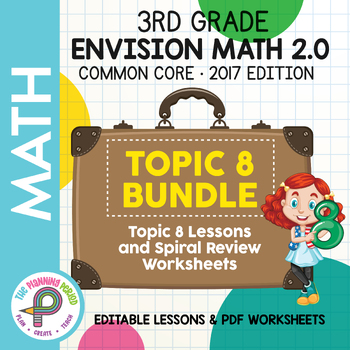 Preview of 3rd Grade enVision Math - TOPIC 8 BUNDLE - Google Slide Lessons + Spiral Review