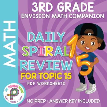Preview of 3rd Grade enVision Math - Topic 15 Spiral Review - PDF Worksheets
