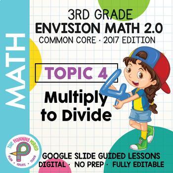Preview of 3rd Grade enVision Math - Topic 4 - Google Slide Lessons