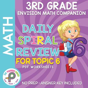 Preview of 3rd Grade enVision Math - Topic 6 Spiral Review - PDF