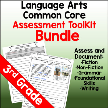 Preview of Language Arts: Common Core Assessment Toolkit BUNDLE for 3rd Grade