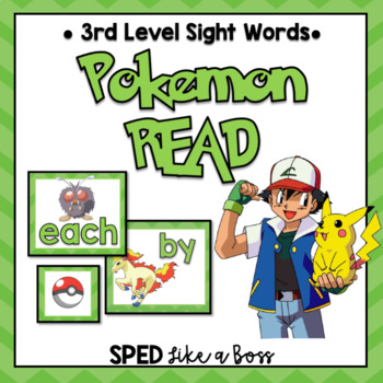 Preview of 3rd Level Sight Words Pokemon READ!