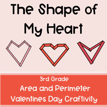 Preview of FREE Valentine's Day Math Activity Third Grade - Area and Perimeter Craft