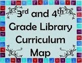 3rd/4th Grade Library Curriculum Maps & Common Core Standa