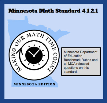 Preview of 4.1.2.1 Minnesota Math Standard/Benchmark Rubric/MCA Released Questions