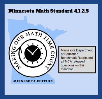 Preview of 4.1.2.5 Minnesota Math Standard/Benchmark Rubric/MCA Released Questions