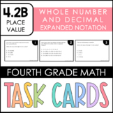 4.2B Task Cards - Expanded Notation of Whole Numbers and D