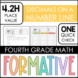 4.2H Formative Assessment - Decimals on a Number Line Quick Check