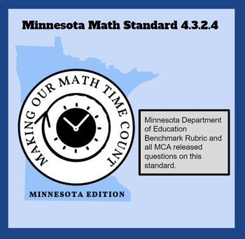 Preview of 4.3.2.4 Minnesota Math Standard/Benchmark Rubric/MCA Released Questions