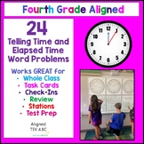 4.8C Telling Time & Elapsed Time Word Problem 24 Math Station Task Cards