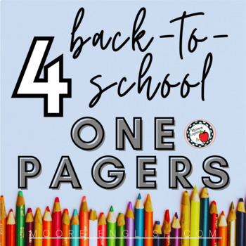 Preview of 4 Back-to-School and First Day of School One Pagers / Print + Digital