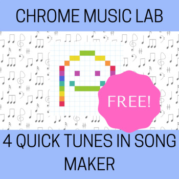 Preview of 4 Chrome Music Lab Quick Tunes