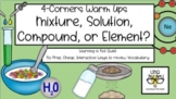 4-Corners Mixture, Solution, Element, or Compound (Easy, No Prep)