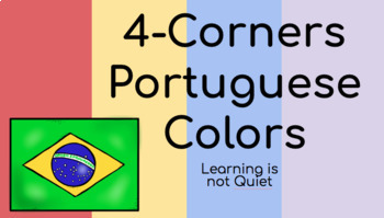 Preview of 4-Corners Portuguese Colors Game (No prep! Game and Activity)