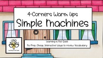 Preview of 4-Corners Simple Machines (Levers, Pulley, Wedge, etc) (No Prep)