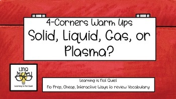 Preview of 4-Corners Solid, Liquid and Gas (No Prep, Easy, Great Review)