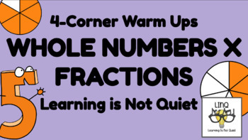 Preview of 4-Corners Whole Number x Fraction Fluency (Easy, No Prep!) 