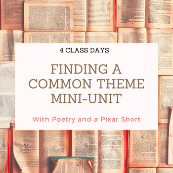 Preview of 4-Day Common Theme Mini-Unit with Writing Assignment: Poetry & Animated Short