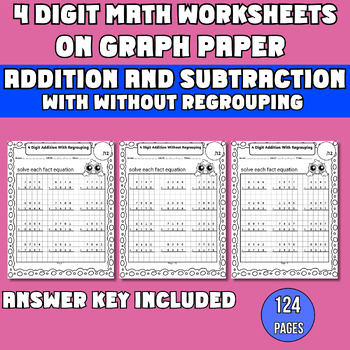 Preview of 4 Digit Addition Subtraction with & without Regrouping Worksheets on Graph Paper