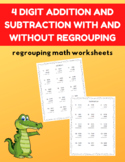 4 Digit Addition and Subtraction With and Without Regroupi