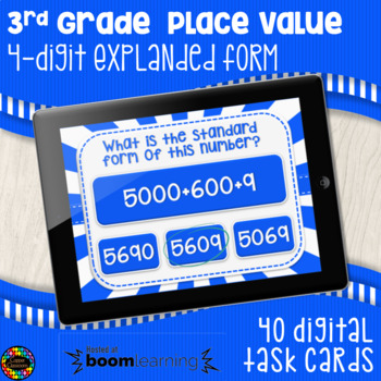 Preview of 4-Digit Expanded Form Digital Task Cards Distance Learning Boom Cards