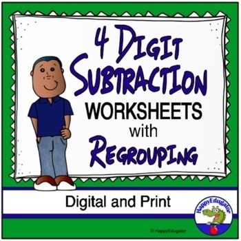 Preview of 4 Digit Subtraction with Regrouping Worksheets Easel Activity Digital and Print
