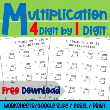 Preview of 4 Digit by 1 Digit Multiplication Worksheets FREE : Digital and Worksheets