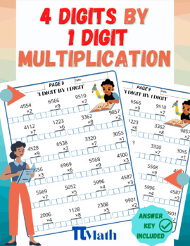 Preview of 4 Digit by 1 Digit Multiplication Worksheets -with Digital and Printable Options