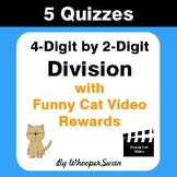 4-Digit by 2-Digit Division Quizzes with Funny Cat Video Rewards