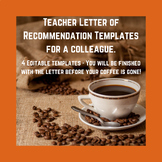 4 {EDITABLE} Templates for a Colleague's Letter of Recommendation