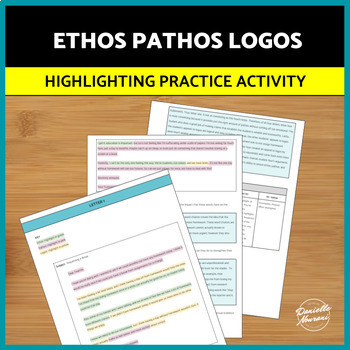 Preview of 4 Ethos Pathos Logos Fun Activities: Ethos Pathos Logos Worksheets Highlighting