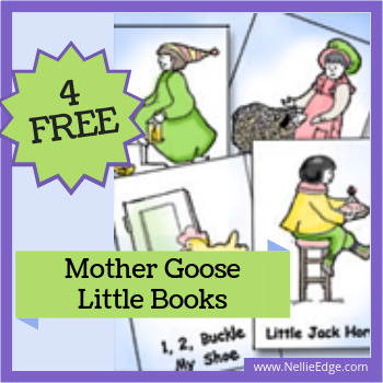 Preview of 4 FREE Nellie Edge Mother Goose Little Books