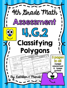 Preview of 4.G.2 Assessment: Classify Polygons {Triangles & Quadrilaterals}