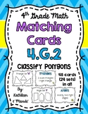 4.G.2 Matching Cards: Classifying Polygons {Triangles & Qu