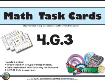Preview of 4.G.3 - 4th Grade - Math Task Cards 4.G.3 Standards Aligned