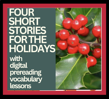 Preview of 4 Holiday Short Stories INTRO with PDF LINKS, digital VOCABULARY STUDY ppt