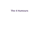 4 Humours - sanguine, etc. personality types in literature