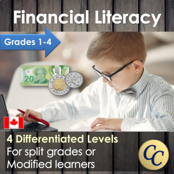 Preview of 4 Levels of Canadian Financial Literacy for Split Grades or Modified Learners