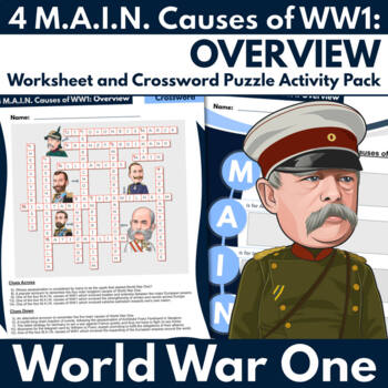 Preview of 4 M.A.I.N. Causes of WW1: OVERVIEW - Worksheet & Crossword Puzzle Activity Pack