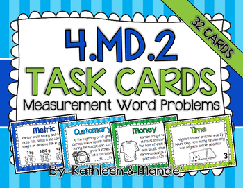 Preview of 4.MD.2 Task Cards: Measurement Word Problems {Metric, Customary, Time, & Money}