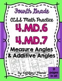 4.MD.6 & 4.MD.7 Practice Sheets: Measure & Additive Angles
