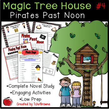 Preview of #4 Magic Tree House- Pirates Past Noon Novel Study