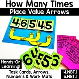 4.NBT.1 5.NBT.1 Place Value - How Many Times Arrows and Ta