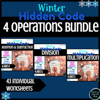 Preview of 4 NBT 4, 4 NBT 5, 4 NBT 6 Winter Themed Four Operations Hidden Code Activities