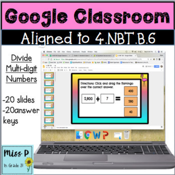 Preview of 4.NBT.B6 Google Classroom Divide Multi-digit Numbers
