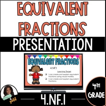 Preview of 4.NF.1 Equivalent Fractions Google Slides Teaching Presentation