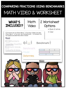Preview of 4.NF.2: Comparing Fractions Using Benchmarks Math Video and Worksheet
